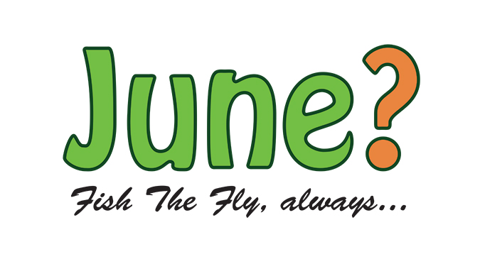 June Fly Fishing